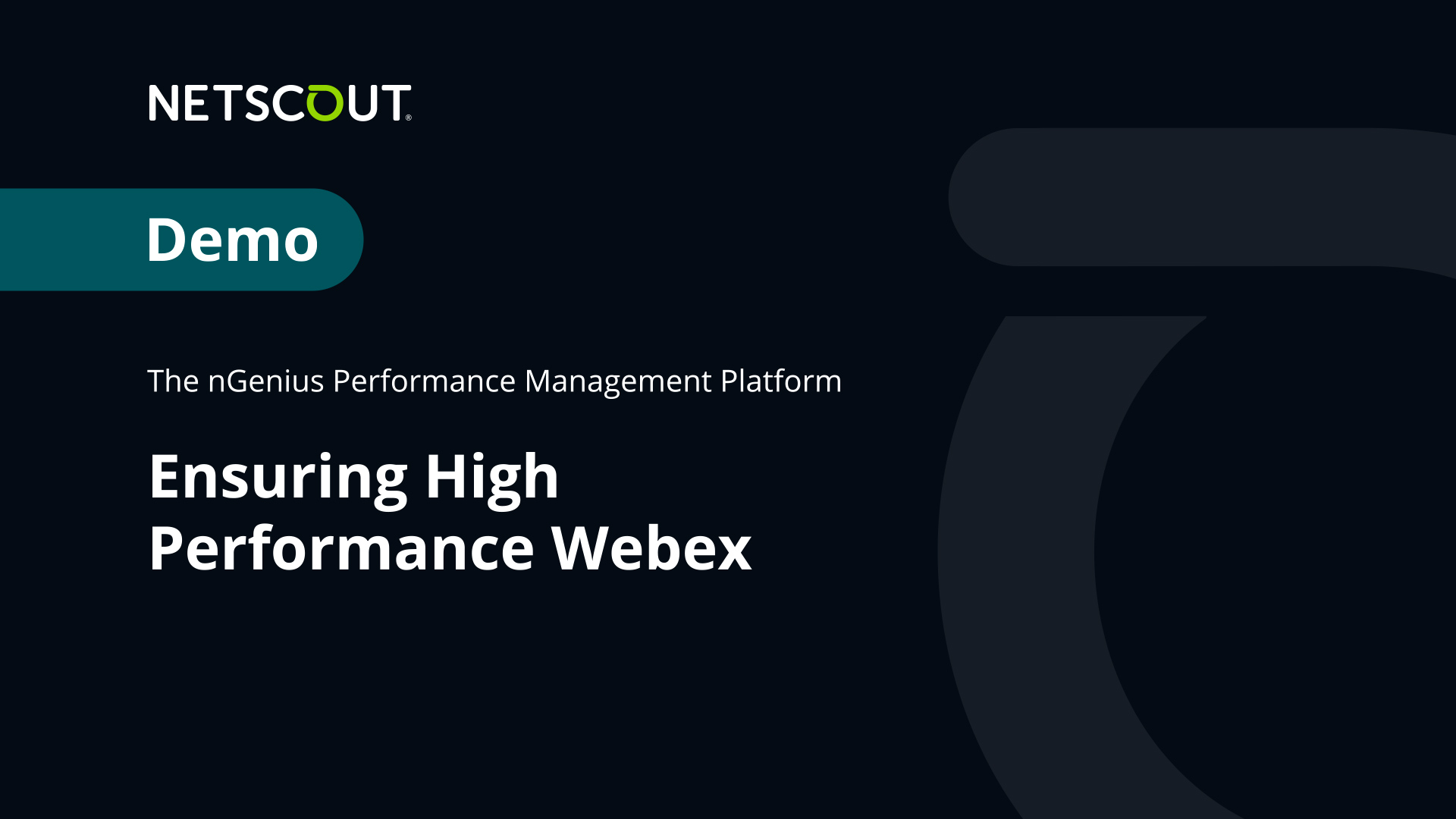 How to Assure Webex Performance with nGenius Enterprise Performance Management
